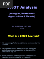 SWOT Analysis: (Strengths, Weaknesses, Opportunities & Threats)