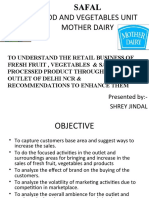 Food and Vegetables Unit Mother Dairy: Presented By:-Shrey Jindal