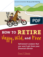 Retirement Gift How To Retire Happy Wild and Free