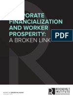 Corporate Financialization and Worker Prosperity: A Broken Link