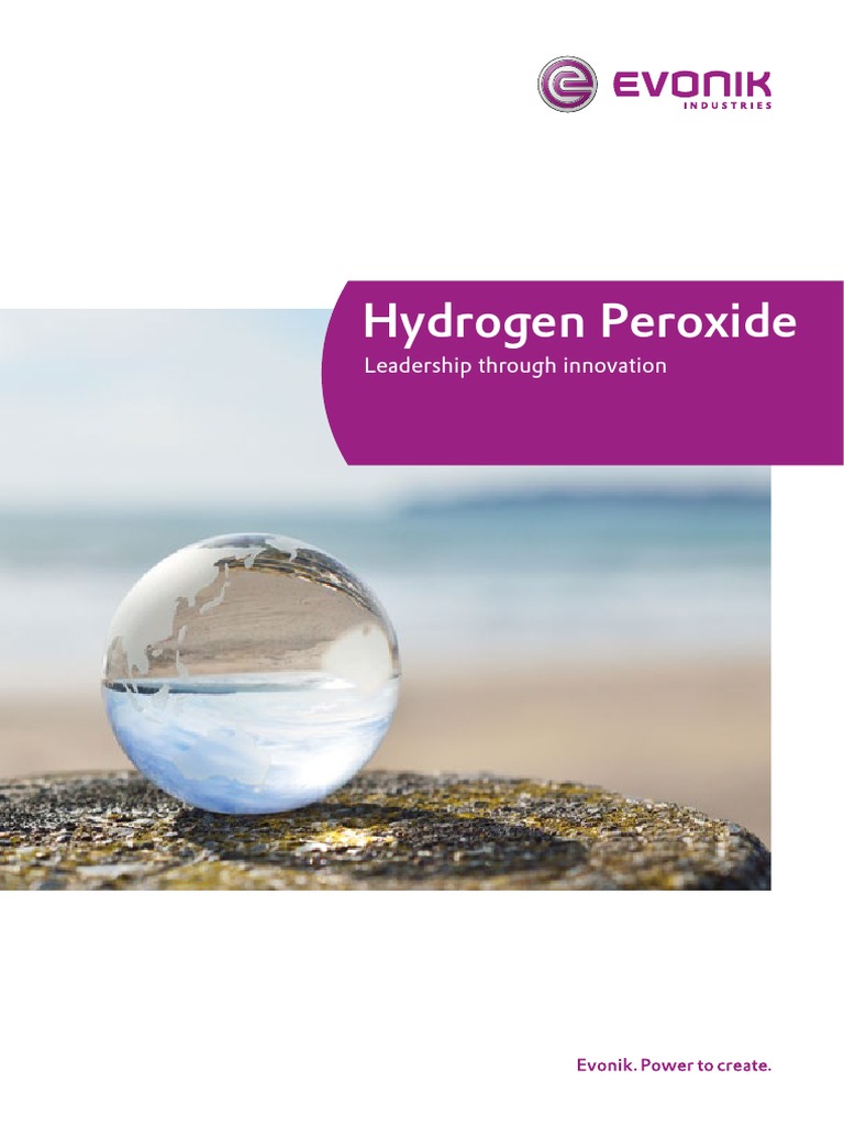Hydrogen Peroxide Brochure Evonik | PDF | Hydrogen Peroxide | Bleach