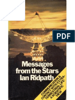 Messages From the Stars Communication and Contact With Extra-Terrestrial Life