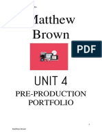 Matthew Brown Unit 4: Pre-Production Portfolio