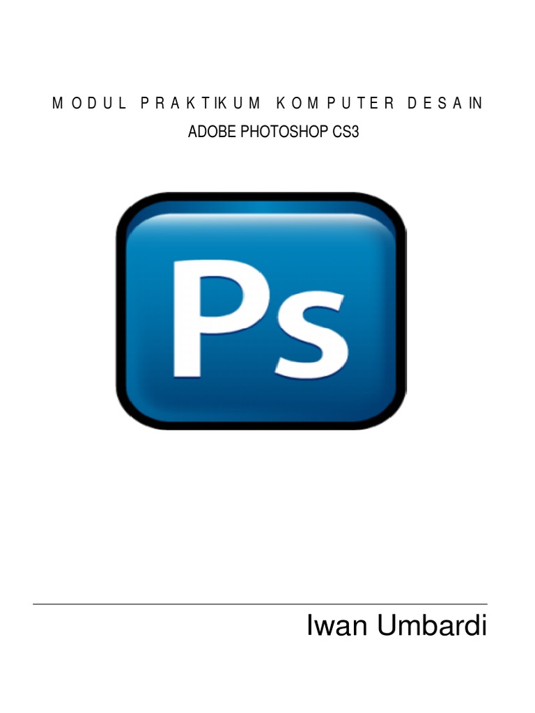 Modul Praktikum Adobe Photoshop CS3 | PDF
