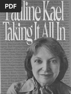 Pauline Kael Taking It All In Henry Holt Co 1984 Pdf Leisure