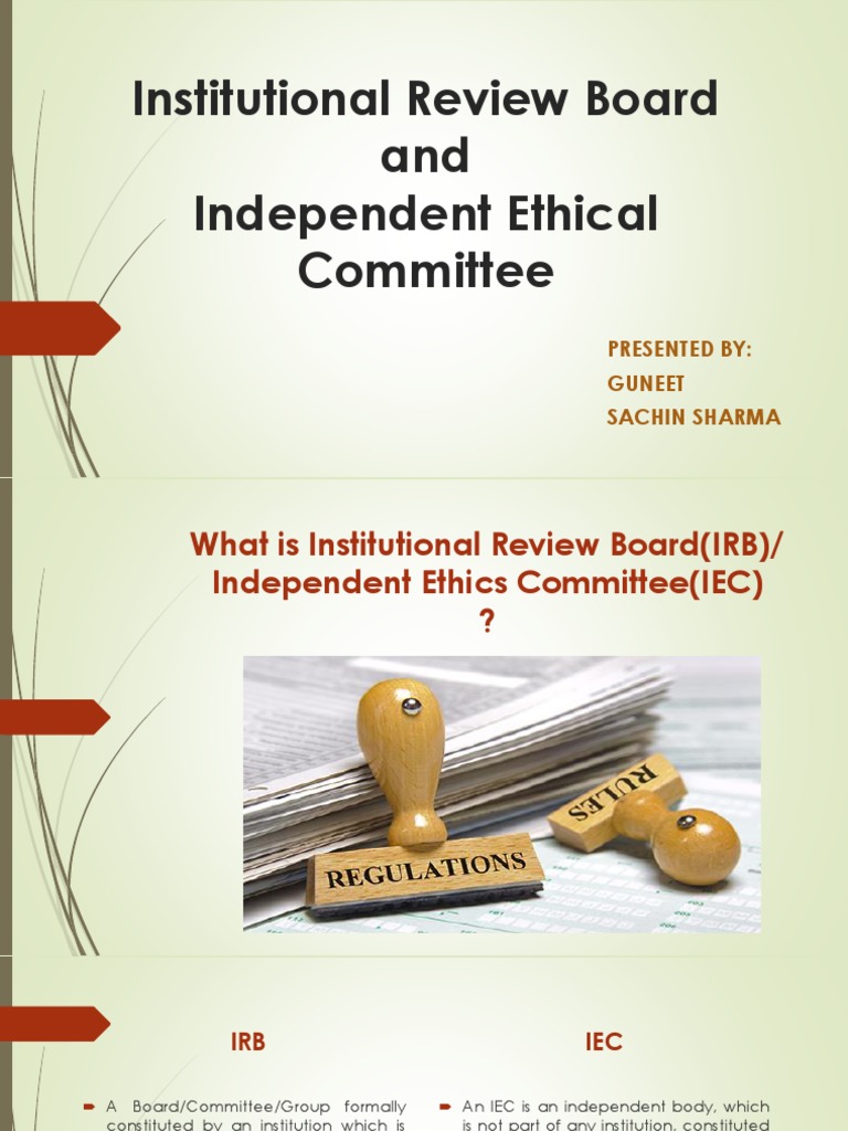 Pppt On Institutional Review Board Ethics Committee By Sachin Sharma