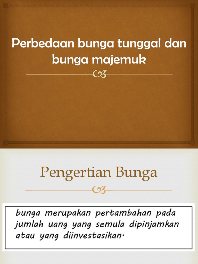 Perbedaan Bunga Tunggal Dan Bunga Majemuk Terkait Perbedaan