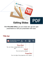 Editing Slides: With POLARIS Office, You Can Create New .PPT and .PPTX Presentations or Edit Your Presentation With Ease