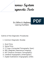 Nervous System Diagnostic Tests: Dr. Odilon A. Maglasang Learning Facilitator