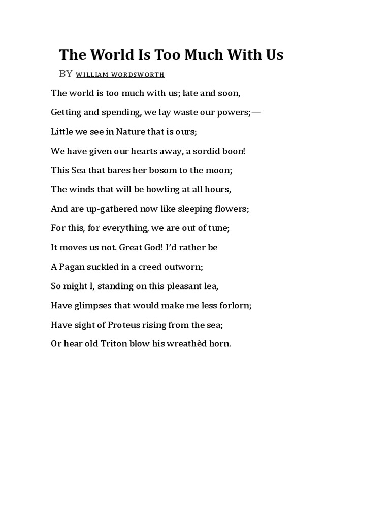 The World Is Too Much With Us: Poem Analysis | PDF | Home & Garden