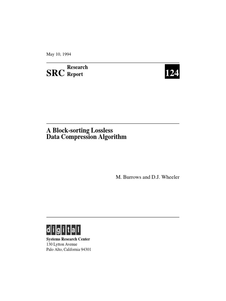 A Block-Sorting Lossless Data Compression Algorithm - May 10th, 1994 ...