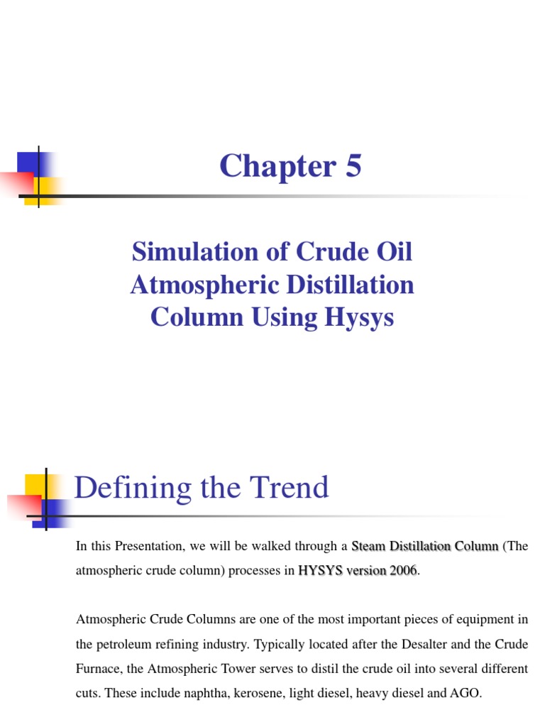 Hysys Simulation of Crude Oil Distillation | PDF | Petroleum | Distillation