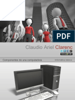 Componentes de Una Computadora Claudio Ariel Clarenc