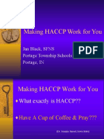 Making HACCP Work For You: Jan Black, SFNS Portage Township Schools Portage, IN
