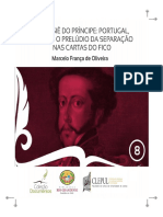 o Dossie Do Principe Portugal Brasil e o Preludio Da Separacao Nas Cartas Do Fico Oliveira