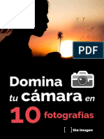 Domina Tu Camara en 10 Fotografias the Imagen