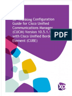 SIP Trunking Configuration Guide For Cisco Unified C Ommunications Manager 10.5.1.10000-7 (CUCM) Version With Cisco Unified Border Element (CUBE)