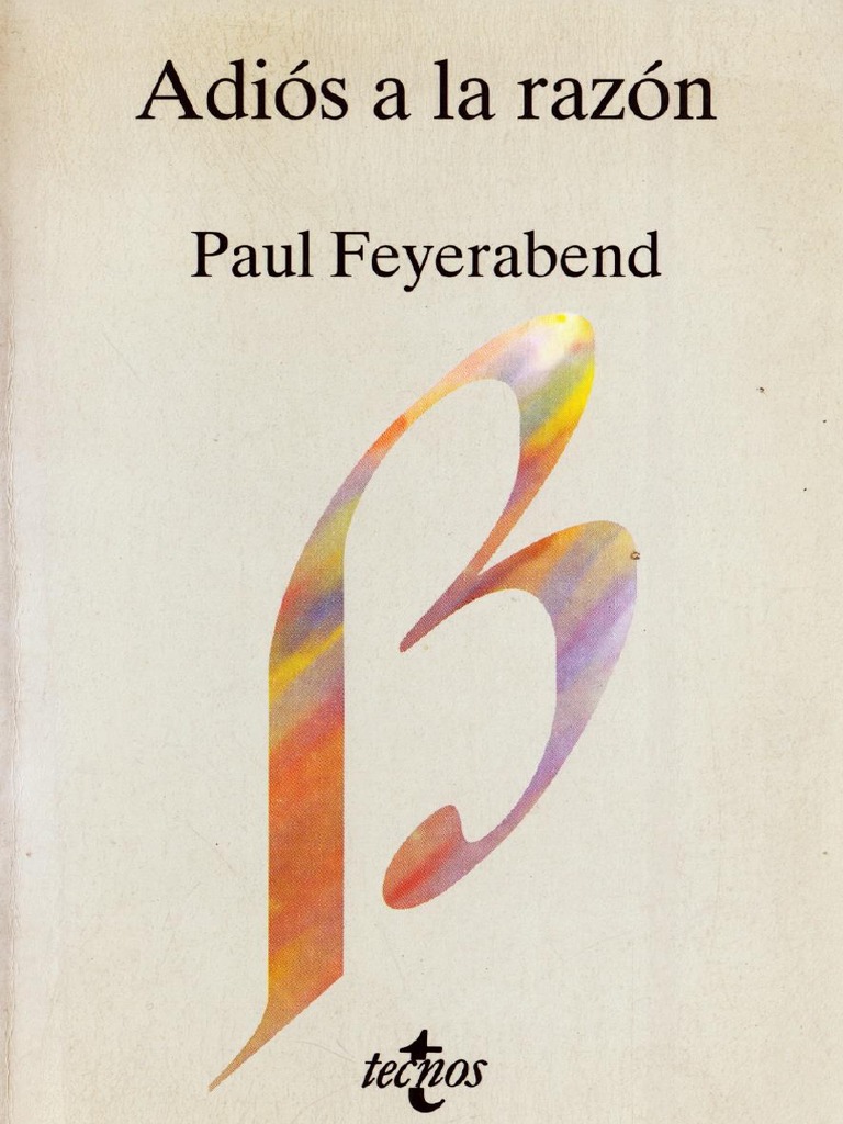 Adiós a la razón Paul Feyerabend.pdf Biblioteca y museo Business