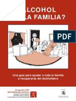 Alcohol en La Familia. Una Guía para Ayudar A Toda La Familia A Recuperarse Del Alcoholismo