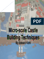 Micro-Scale Castle Building Techniques: o e L B D T I