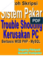 Skripsi Sistem Pakar - Desain Dan Analisis Sistem Pakar Trouble Shooting Kerusakan PC Berbasis Web PHP