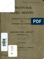 Structural Steel Shapes Information and Tables For Engineers and Designers and Other Data Pertaining To Structural Steel 1926