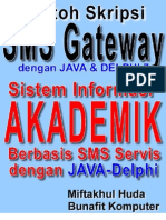Download Source Code Skripsi Java SMS Gateway - Sistem Informasi Akademik Berbasis SMS dengan JAVA dan Delphi 7 by Bunafit Komputer Yogyakarta SN36963461 doc pdf