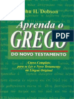 Aprenda o Grego Do NT, Curso Completo para Se Ler o NT Na Língua Original - Dobson, John H