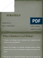 Business Level Strategy: Submitted To: Prof. N.Venkatesan Submitted By: Ashish Shukla Ujwal Tarneja Vibhor Tulsyan