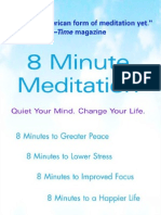 8 Minute Meditation Quiet Your Mind. Change Your Life