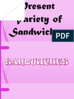Present Variety of Sandwiches