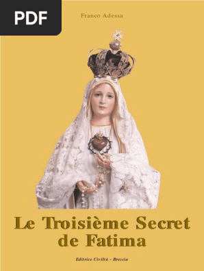 adessa franco le troisieme secret de fatima pdf notre dame de fatima theologie et doctrine catholiques