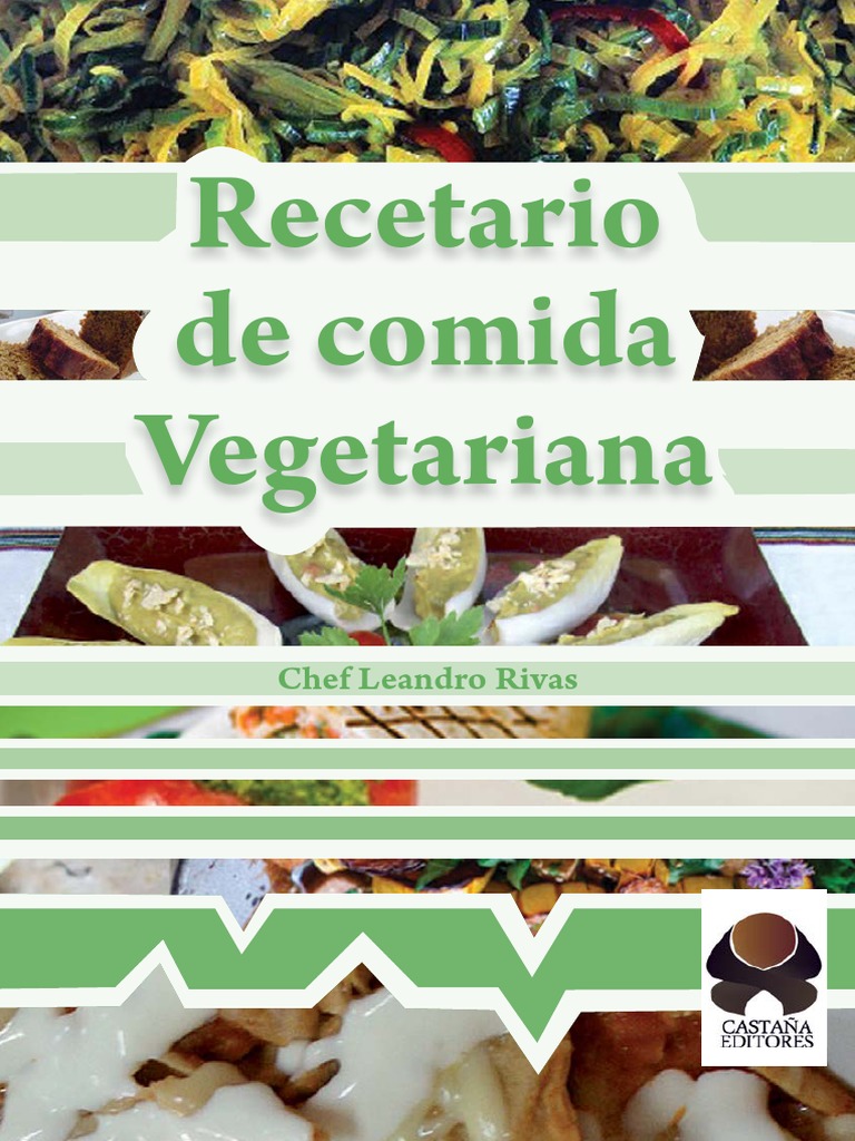 Recetario de Comida Vegetariana | PDF | ensalada | Caldo