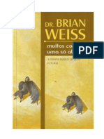 Brian  Weiss -Muitos Corpos, Uma Só Alma.pdf
