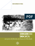 PAULA, Elder Andrade, Seringueiros e Sindicatos - Um Povo de Floresta em Busca de Liberdade, Rio Branco-Acre Nepan Editora 2016