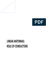 Linear Antennas: Role of Conductors