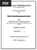 Kendriya Vidyalaya No.1: A Project Report On Public Library Management System For AISSCE 2011 Examination