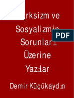 Marxizm Ve Sosyalizmin Sorunları Üzerine Yazılar - Demir Küçükaydın