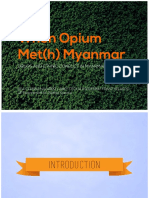 When Opium Meth Myanmar