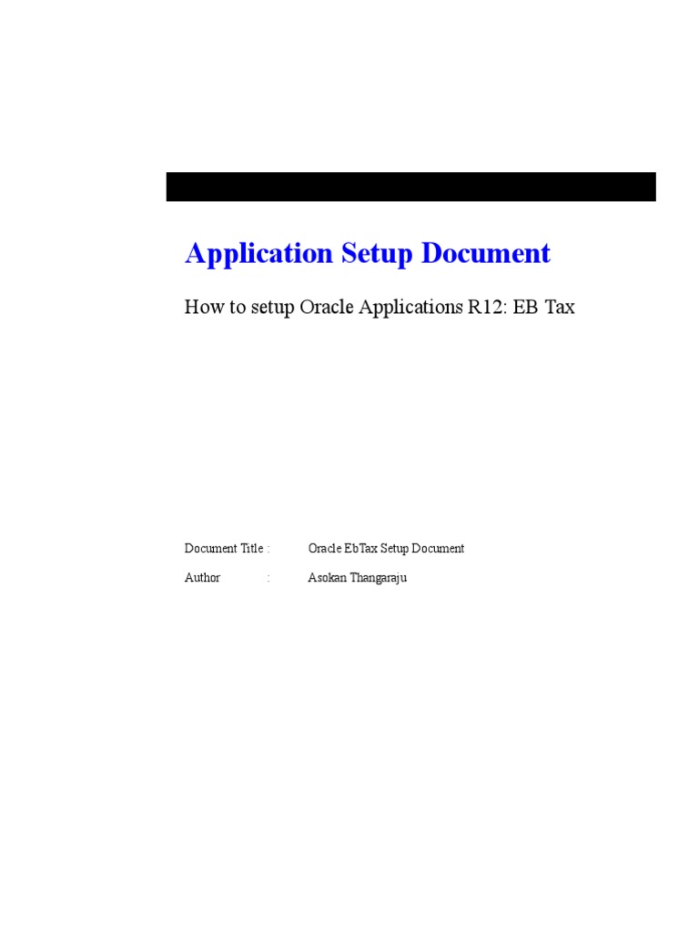 Application Setup Document: How To Setup Oracle Applications R12: EB ...