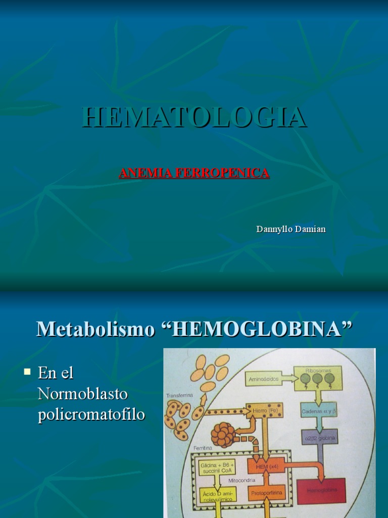 HEMATOLOGIA Anemia Ferropenica | Especialidades médicas ...