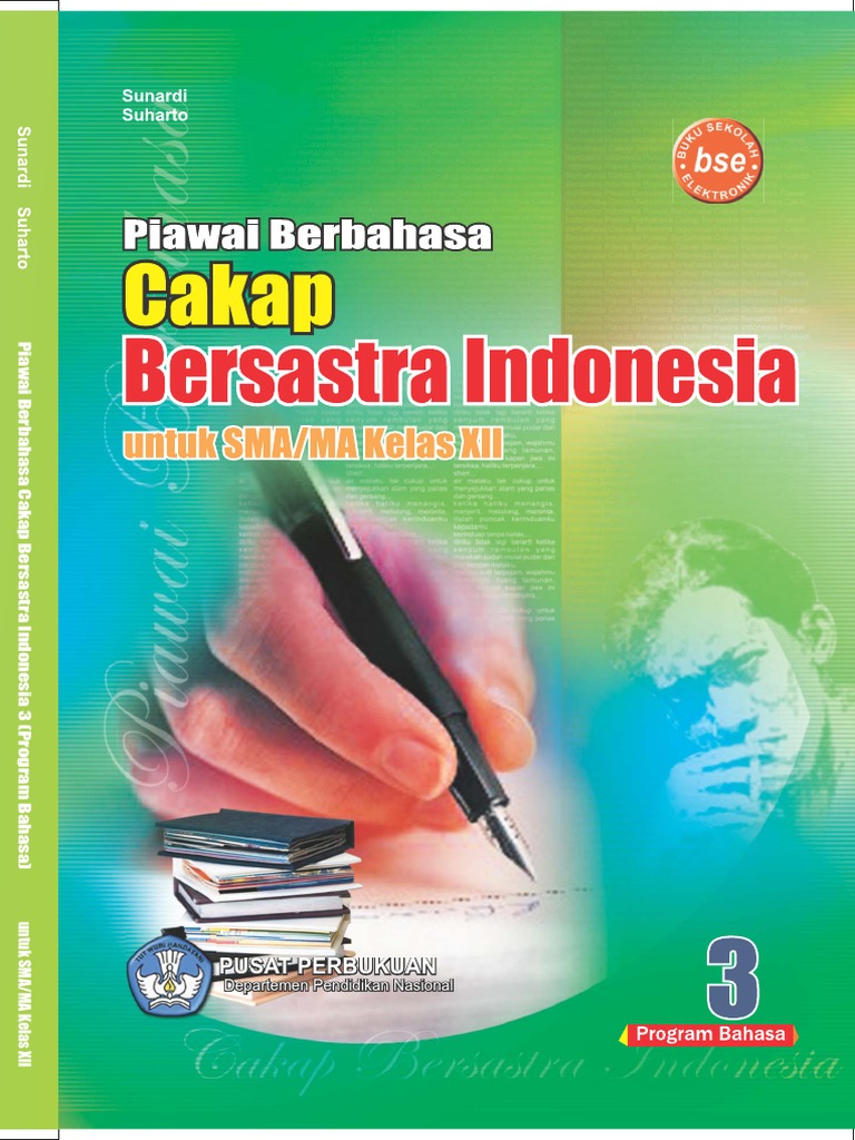 Piawai Berbahasa Cakap Bersastra Indonesia 3 Bahasa Kelas 12 Sunardi