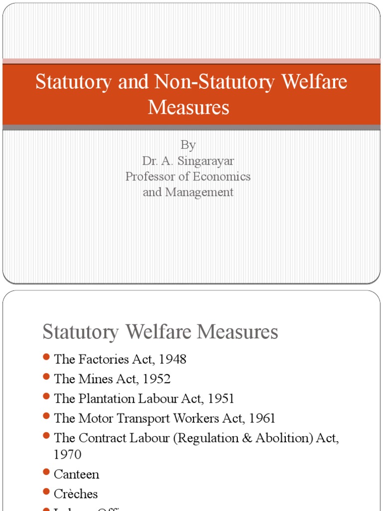Statutory and NonStatutory Welfare Measures by Dr. A. Singarayar