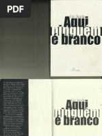 Aqui Ninguém é Branco - LIV SOVIK, 2009.pdf
