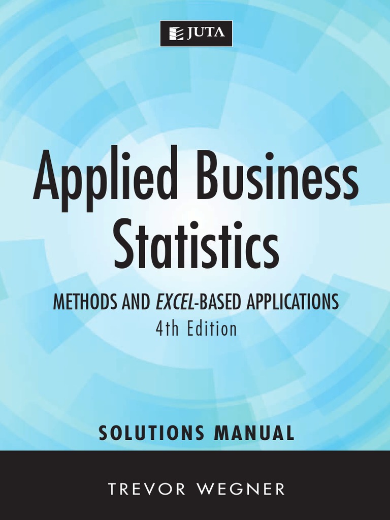 Applied Business Statics Fourth Edition | PDF | Statistics