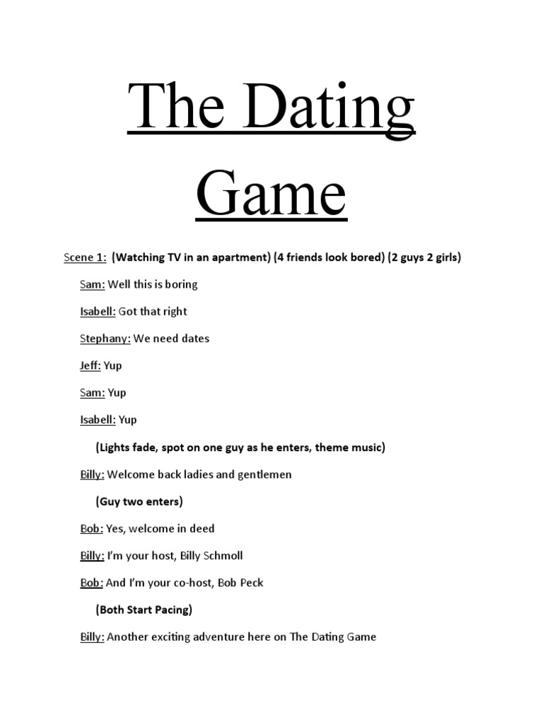 The Dating Game: (Lights Fade, Spot On One Guy As He Enters, Theme ...