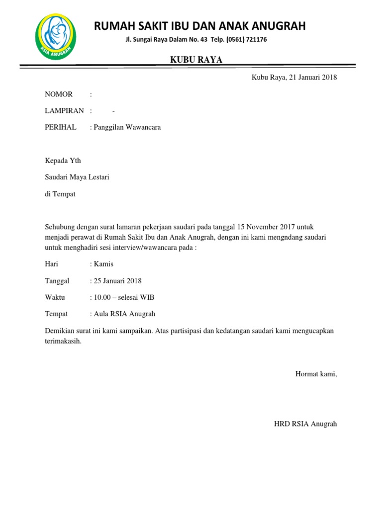 Surat Panggilan Interview I am very excited to be considered for this position and I look forward to having a chance to meet with you.