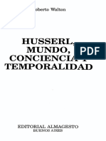 [Lib.] Walton, Roberto - Husserl Mundo, Conciencia y Temporalidad.pdf