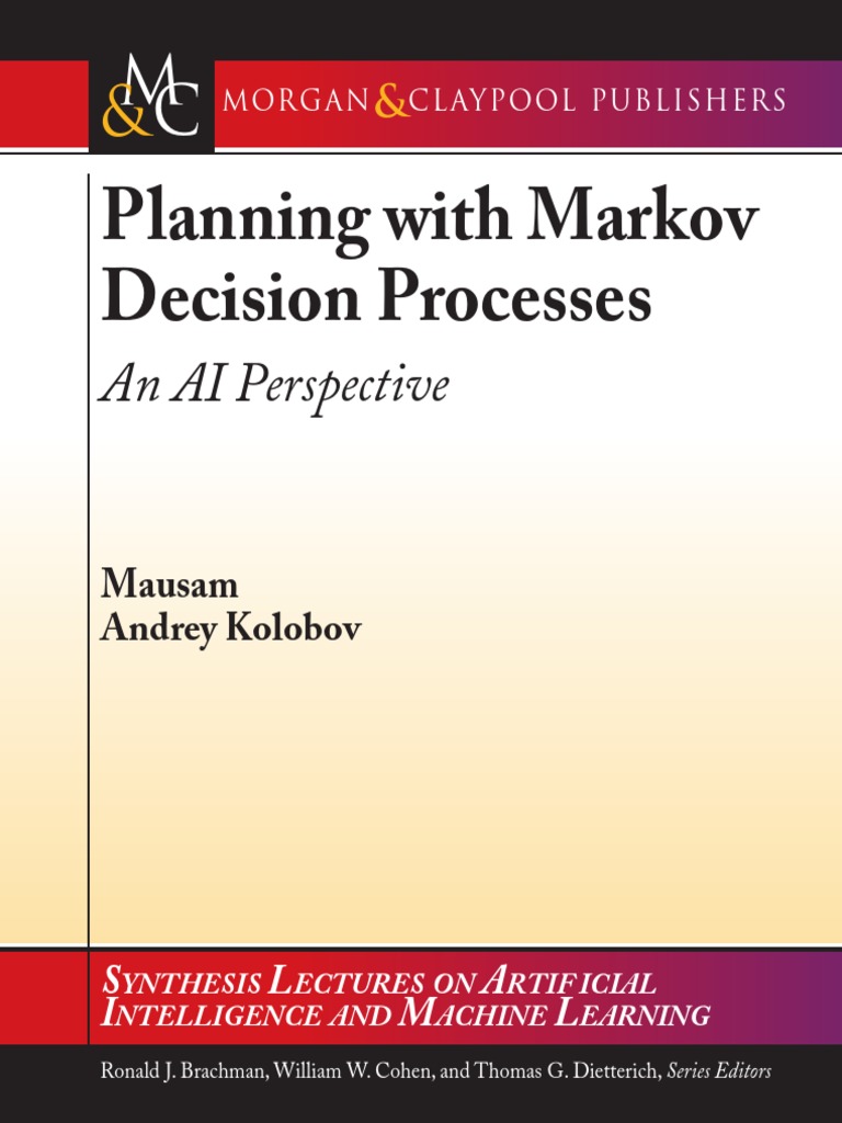 Markov Decision | PDF | Artificial Intelligence | Intelligence (AI) &  Semantics