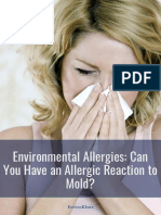 Environmental Allergies: Can You Have An Allergic Reaction To Mold?